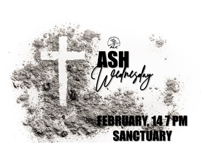 Ash Wednesday Service American Lutheran Church